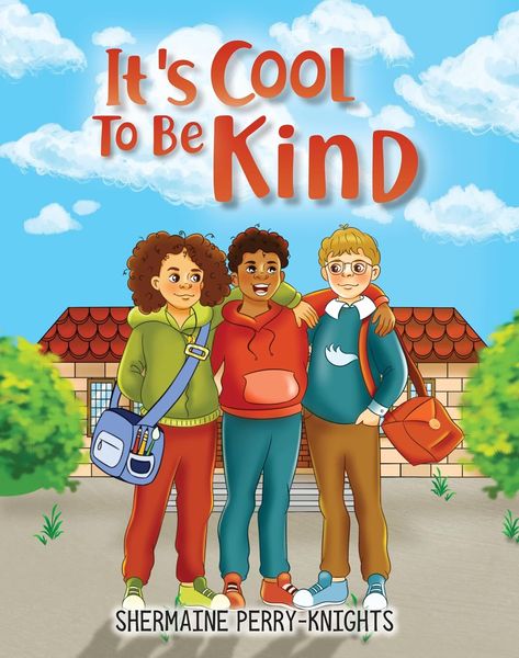 It's Cool To Be Kind book cover