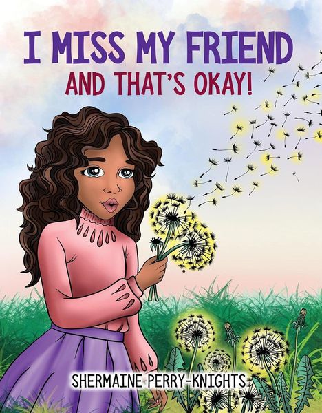 I Miss My Friend And That's Okay: Axel's Story book cover
